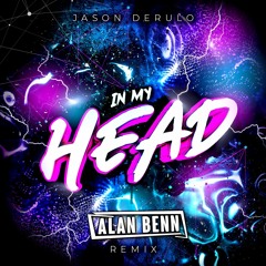 Jason Durello - In My Head (Alan Benn Remix)