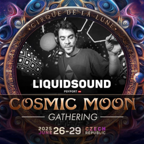 Liquidsound - Cosmic Moon Gathering 2025