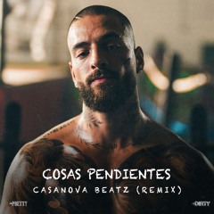 Cosas Pendientes - Casanova Beatz Version