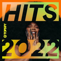 HITS 2022 - Today's Top Songs