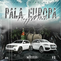 pa la europa - floyymenor