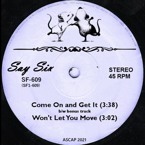 Come On and Get It / Won't Let You Move