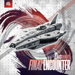 Bass Banditz - Final Encounter