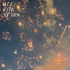 All The Stars