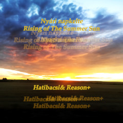 Nyári napkelte- Rising of the Summer Sun