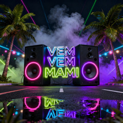 Vem Vem Mami