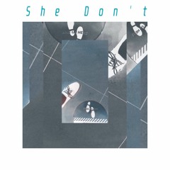 She Don't (with Kiéf) Remix '20