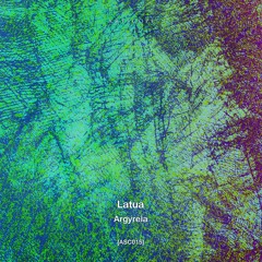 PREMIERE: Latua - Amanita [Artscope]