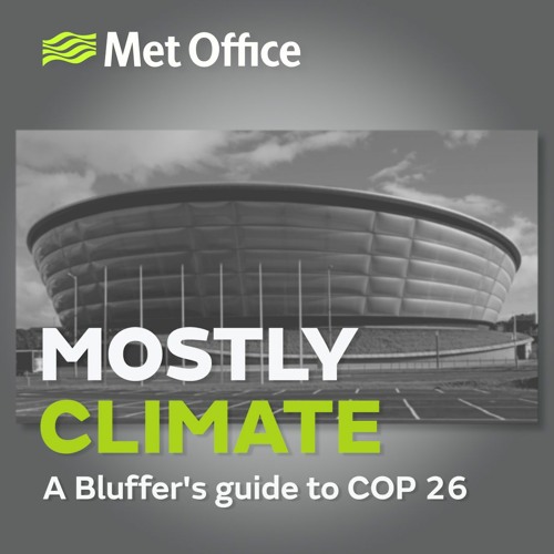 Mostly Climate: A bluffer's guide to COP 26