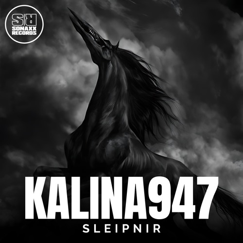 [OUT NOW] KALINA947 - SLEIPNIR (Original Mix)