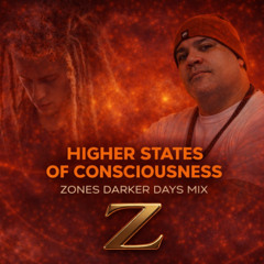 Higher States of Consciousness - Darker Days Mix
