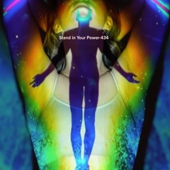 Stand In Your Power - 434