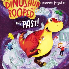 ePub/Ebook The Dinosaur that Pooped the Past! BY : Tom Fletcher & Dougie Poynter