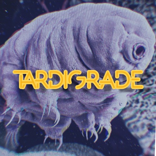 Tardigrade - Woad II