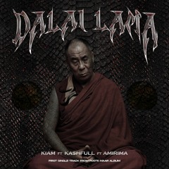DalaiLama (ft.Kashfull & Amirima)