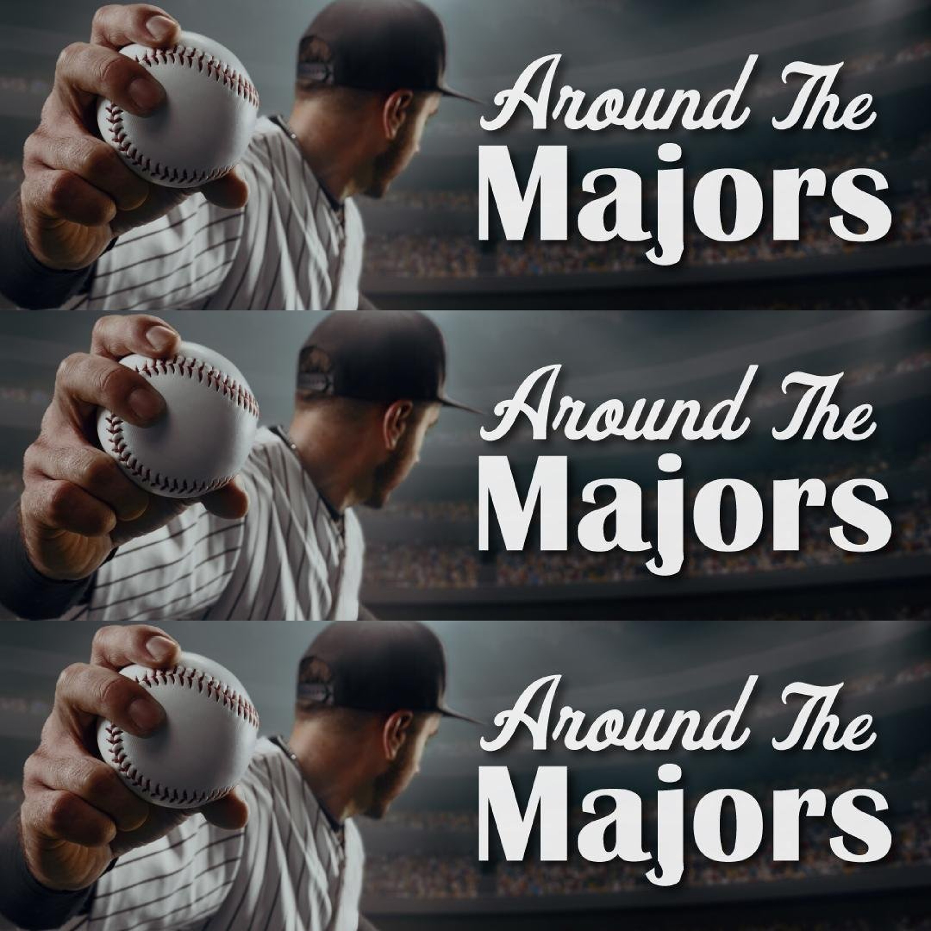 Sunday, August 16: Around The Majors episode artwork