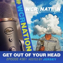 Get out of your head | WCR Nation Ep. 361 | A Window Cleaning Podcast