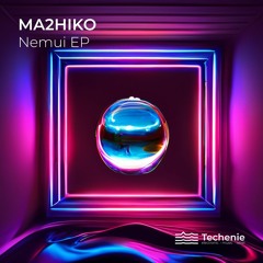 ma2hiko - Nemui EP