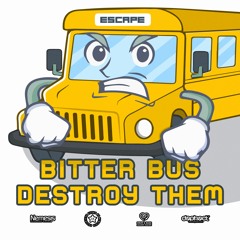 Dj Escape - Bitter Bus / Destroy Them -  Nemesis Recordings Digital