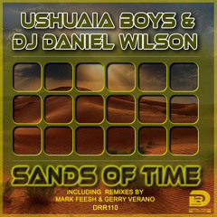 DJ Daniel Wilson & Ushuaia Boys - Sands Of Time (Extended-Mix)