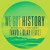 Artwork for We Got History (VAVO & DLAY Remix)