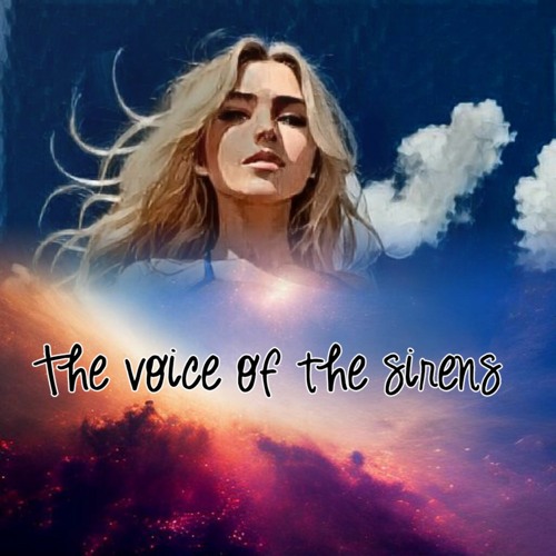 The Voices Of The Sirens.