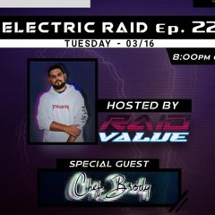 Electric Raid ep. 22 - Special Guest: Chef Brody