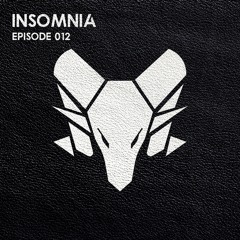 Insomnia Episode 012 - by CABRONDO