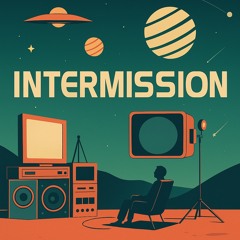 Intermission