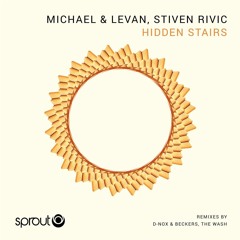 Michael & Levan, Stiven Rivic - Hidden Stairs (D-Nox & Beckers Remix) clip