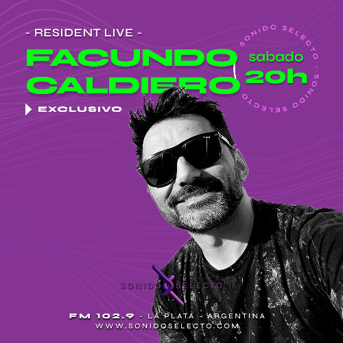 Facundo Caldiero Resident Live 16082025