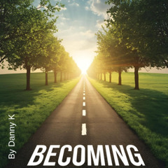 Becoming
