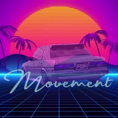 Movement (prod. danielwsp)