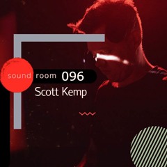 Soundroom Podcast 096 - Scott Kemp