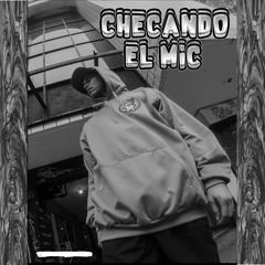 Checando El Mic