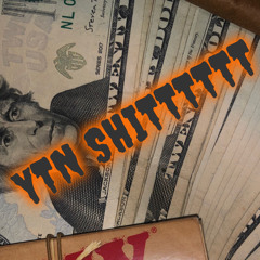 YTN Mo YTN Brizzy - YTN SHIT