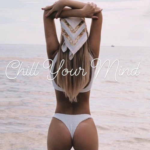 Deep&Soul - Chill Your Mind Vol 34