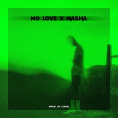 SHUBH X TALWIINDER | No Love / Nasha | Prod. By Ether