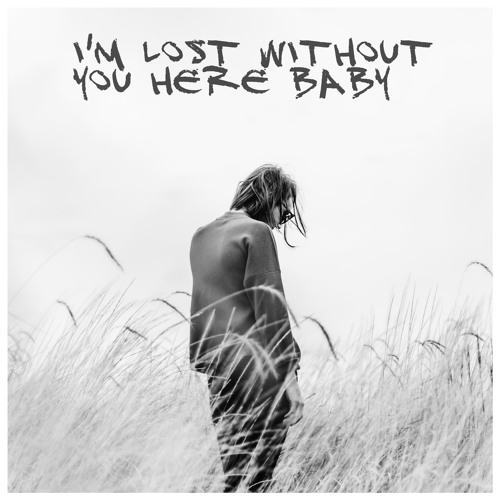 Stream I'm Lost Without You Here Baby by Lofi Shiraz Listen online