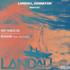 FREE DOWNLOAD: Hot Since, Jem Cooke 82 - Buggin' [Landau, Johnatan Remix]