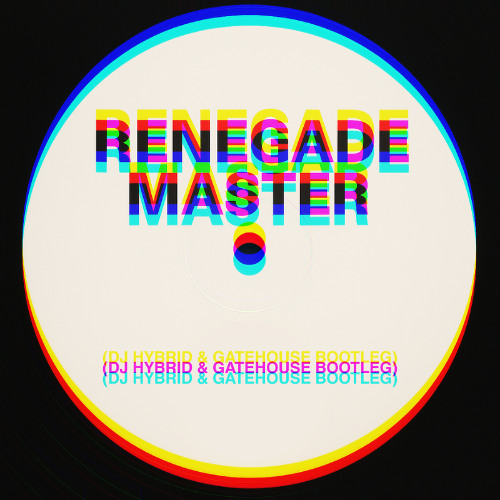 Wildchild - Renegade Master (DJ Hybrid & Gatehouse Bootleg)