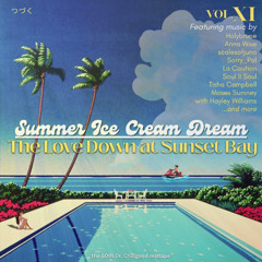 Summer Ice Cream Dream Vol. XI: The Love Down at Sunset Bay