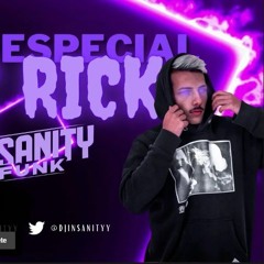 MEGA ESPECIAL MC RICK - DJ INSANITY FUNK