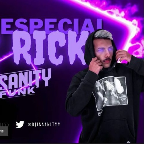 MEGA ESPECIAL MC RICK - DJ INSANITY FUNK