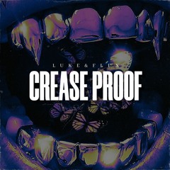 CREASE PROOF (Original mix)