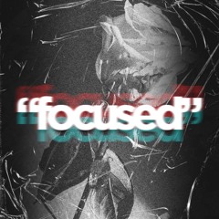"focused"
