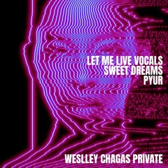 Sweet Let Me Live - Offer, GSP, Maya (Weslley Chagas Pyur Private) FREE DOWNLOAD*