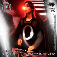 CSTM Mix 009: Dialled-In w/ DJ WASTE - 20/04/2024