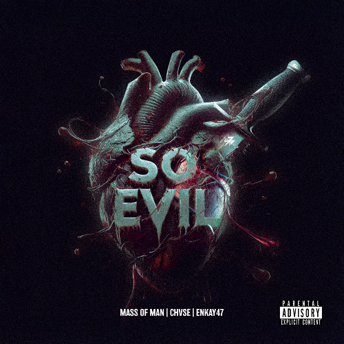 So Evil (feat. Olivia Charlotte, CHVSE & Enkay47)
