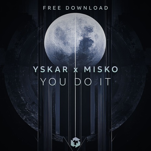 YSKAR x Misko - You Do It [FREE DOWNLOAD]